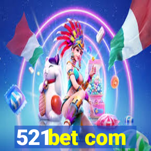 521bet com